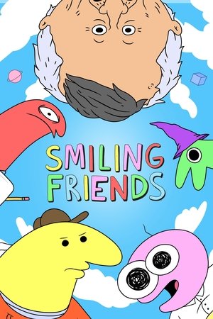 Smiling Friends (2020-)