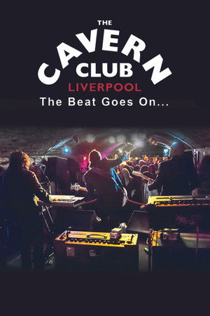 The Cavern Club The Beat Goes On (2019)