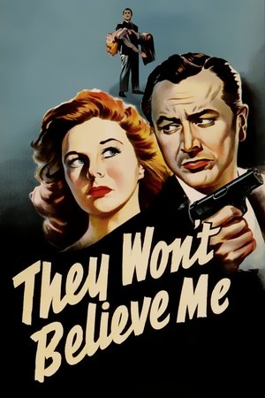 They Wont Believe Me (1947)