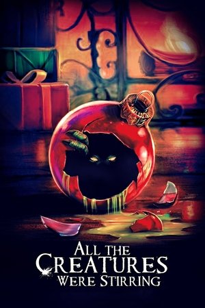 All the Creatures Were Stirring (2016)