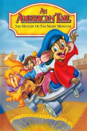 An American Tail The Mystery of the Night Monster (1999)