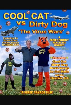 Cool Cat vs Dirty Dog The Virus Wars (2023)