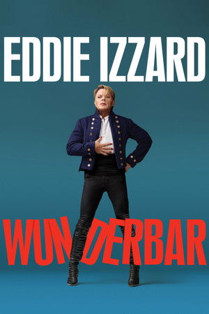 Eddie Izzard: Wunderbar (2022)