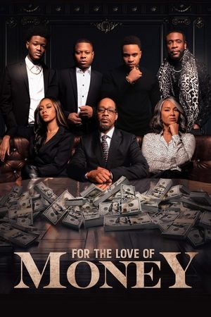 For the Love of Money (2021)
