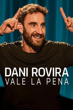 Dani Rovira Vale la pena (2025)
