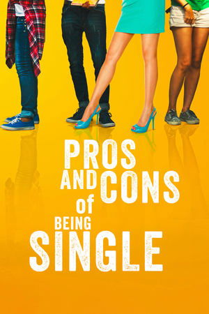 Pros and Cons of Being Single (2023)
