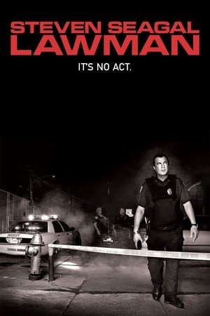Steven Seagal: Lawman (2009 )