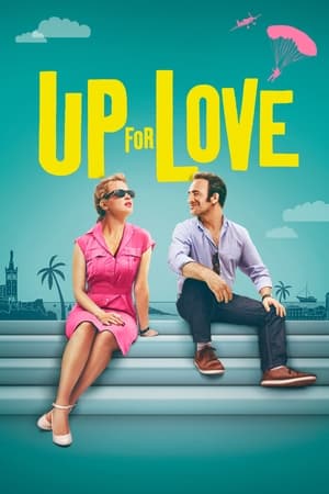 Up for Love (2016)