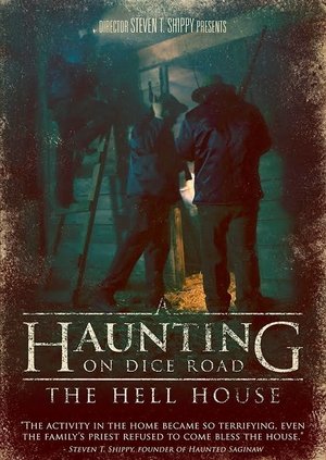 A Haunting on Dice Road The Hell House (2016)