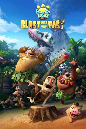 Boonie Bears: Blast Into the Past (2019)