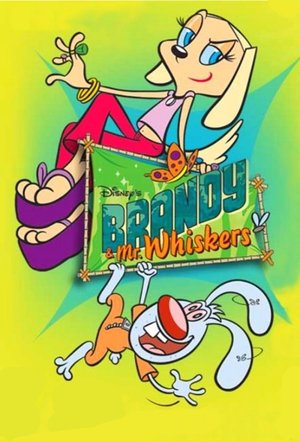 Brandy Mr Whiskers (2004–2007)
