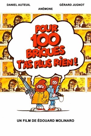 Pour cent briques tas plus rien (1982)