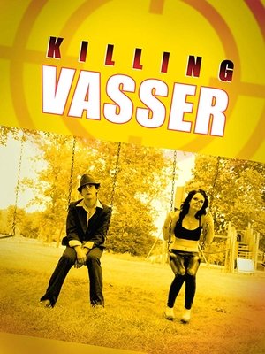 Killing Vasser (2019)