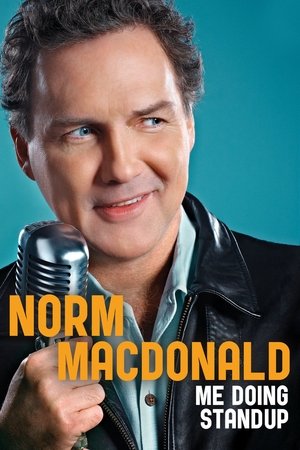 Norm Macdonald: Me Doing Standup (2011)