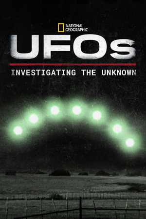 UFOs Investigating the Unknown (2023-)