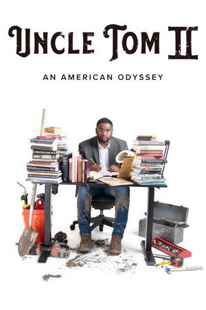 Uncle Tom II An American Odyssey (2022) Poster