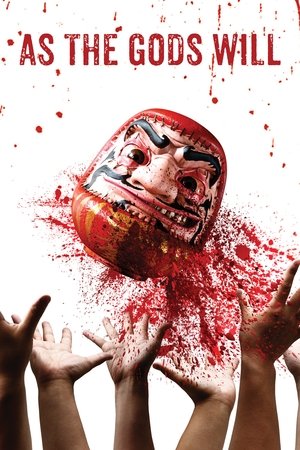 As the Gods Will (2014)