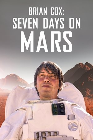 Brian Cox Seven Days on Mars (2022)
