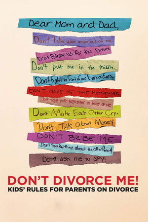 Dont Divorce Me Kids Rules for Parents on Divorce (2012)