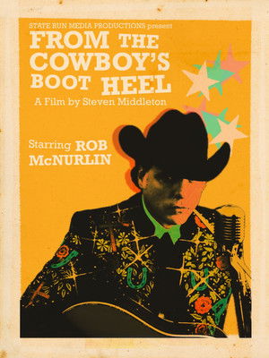 From the Cowboys Boot Heel The Musical Journey of Rob McNurlin (2025)