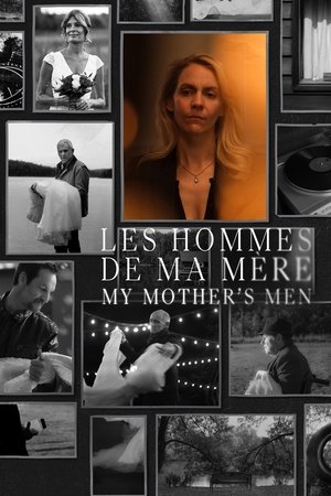 Les hommes de ma mere (2023)