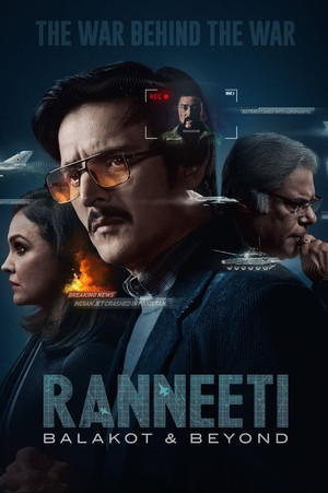 Ranneeti Balakot Beyond (2024-)