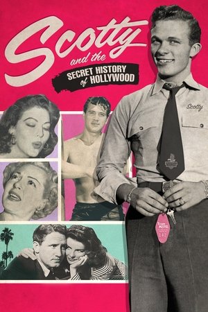 Scotty and the Secret History of Hollywood (2017)