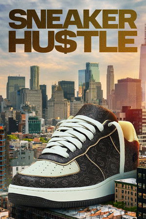 Sneaker Hustle (2024)