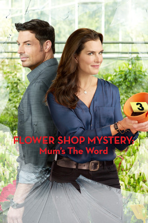 Flower Shop Mystery: Mums the Word (2016)