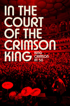 In the Court of the Crimson King King Crimson at 50 (2022)