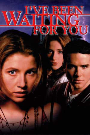 Ive Been Waiting for You (1998)