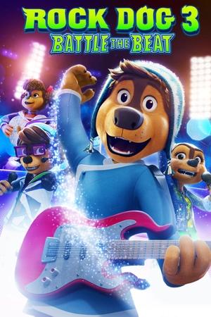Rock Dog 3 Battle the Beat (2022)