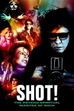 SHOT! The PsychoSpiritual Mantra of Rock (2016)