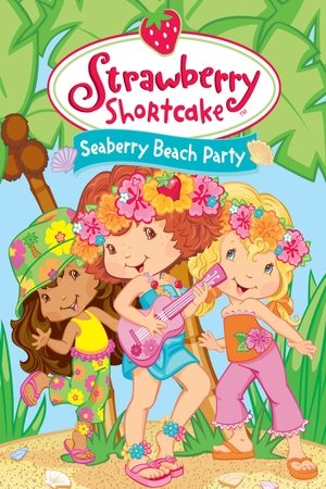 Strawberry Shortcake Seaberry Beach Party (2005)
