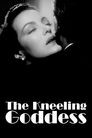 The Kneeling Goddess (1947)