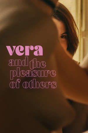 Vera and the Pleasure of Others (2023)
