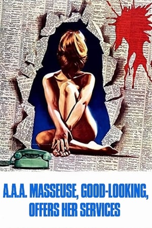 A.A.A. Masseuse, GoodLooking, Offers Her Services (1972)