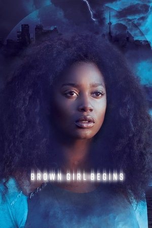 Brown Girl Begins (2017)