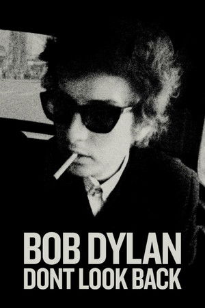 Bob Dylan: Dont Look Back (1967)