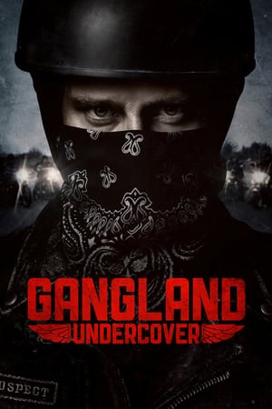 Gangland Undercover (2015-2016)
