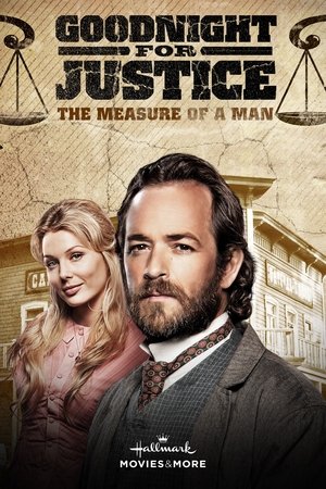 Goodnight for Justice The Measure of a Man (2012)
