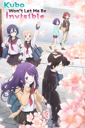 Kubo Wont Let Me Be Invisible (2023-)