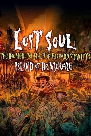 Lost Soul: The Doomed Journey of Richard Stanleys Island of Dr. Moreau (2014)