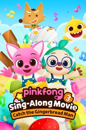 Pinkfong Sing Along Movie 3 Catch the Gingerbread Man (2023)