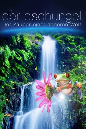 The Jungle 3D: Magic of Another World (2012)