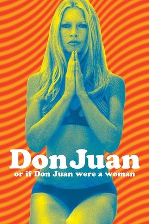 Don Juan (Or If Don Juan Were a Woman) (1973)