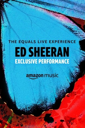 Ed Sheeran the Equals Live Experience (2021)