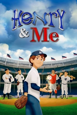 Henry &amp; Me (2014)