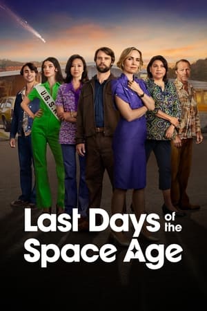 Last Days of the Space Age (2024-)