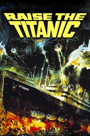 Raise the Titanic (1980)